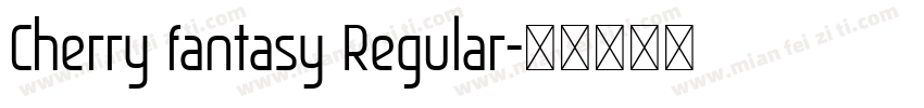 Cherry fantasy Regular字体转换